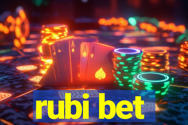 rubi bet